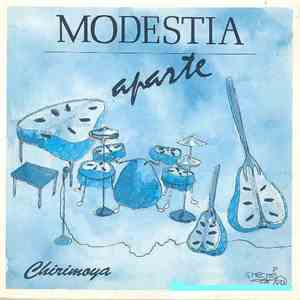 Modestia Aparte - Chirimoya