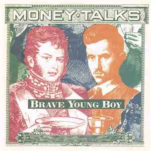 Money Talks - Brave Young Boy
