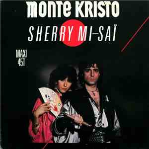Monte Kristo - Sherry Mi-Saï