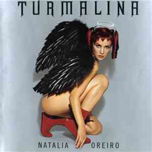 Natalia Oreiro - Turmalina