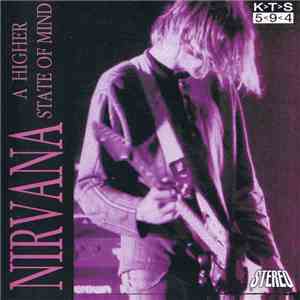 Nirvana - A Higher State Of Mind