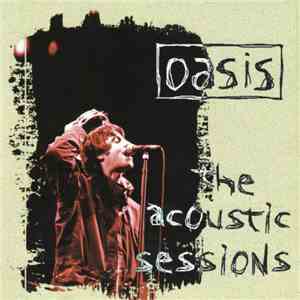 Oasis  - The Acoustic Sessions