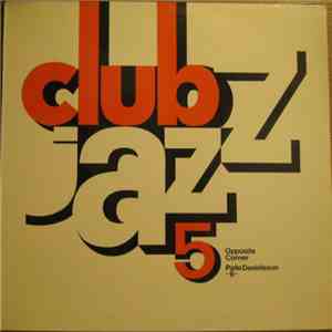Opposite Corner, Palle Danielsson - 6 - - Club Jazz 5