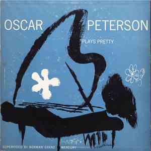 Oscar Peterson - Plays Pretty