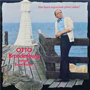 Otto Brandenburg - Har Havet Nogensinde Glitret Sådan?