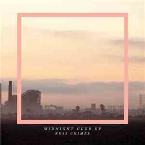 Russ Chimes - Midnight Club EP