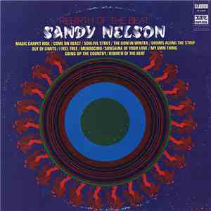 Sandy Nelson - Rebirth Of The Beat