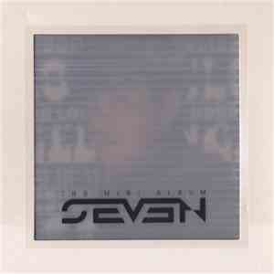 SEVEN - 2nd Mini Album (내가 노래를 못해도)