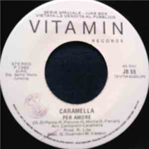Stan Newman / Caramella - Rock 'N' Roll (Part 1 & 2) / Per Amore