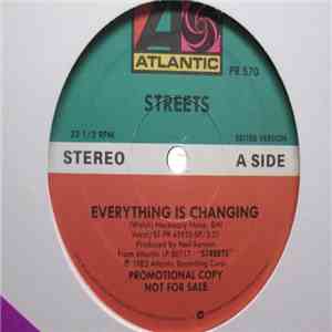 Streets  - Everything Is Changing