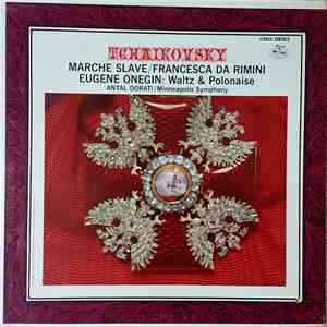Tchaikovsky, Antal Dorati / Minneapolis Symphony - Marche Slave / Francesca ...