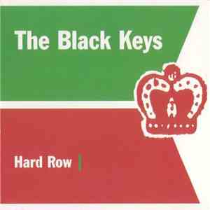The Black Keys - Hard Row