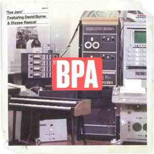 The BPA Featuring David Byrne & Dizzee Rascal - Toe Jam