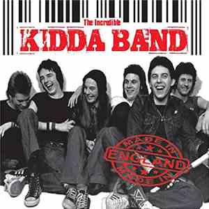 The Incredible Kidda Band - Made In England