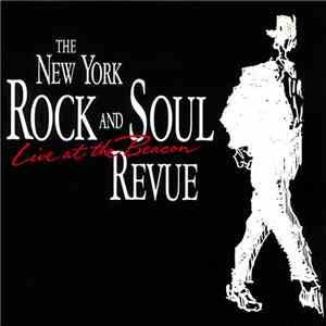 The New York Rock And Soul Revue - Live At The Beacon