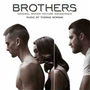 Thomas Newman - Brothers (Original Motion Picture Soundtrack)