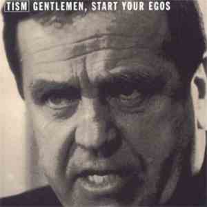 TISM - Gentlemen, Start Your Egos