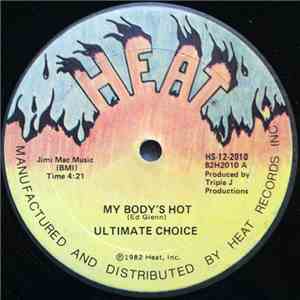Ultimate Choice - My Body's Hot