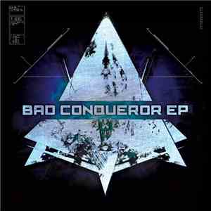 Various - Bad Conqueror EP