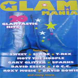 Various - Glam Mania - 20 Glamtastic Hits