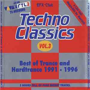 Various - Techno Classics Vol.3 - Best Of Trance And Hardtrance 1991 - 1996