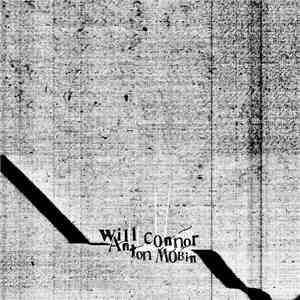 Will Connor, Anton Mobin - Four Days From Today Will Be Your Lucky Day