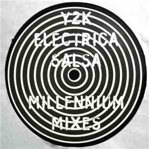 Y2K - Electrica Salsa (Millenium Mixes)