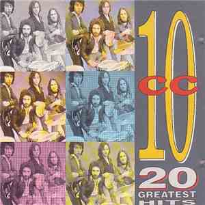 10cc - 20 Greatest Hits