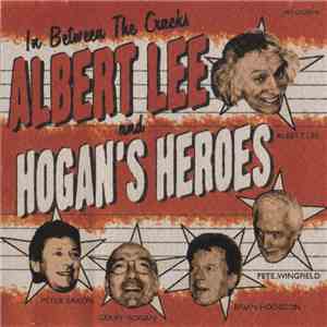 Albert Lee & Hogan's Heroes - In Between The Cracks