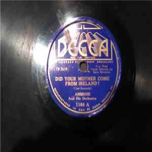 Ambrose & His Orchestra - Did Your Mother Come From Ireland?/I Dream Of San ...
