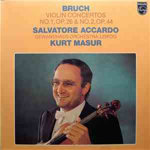 Bruch - Salvatore Accardo, Gewandhaus Orchestra, Leipzig, Kurt Masur - Viol ...