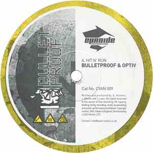 Bulletproof - Hit & Run / Filthy Sinner