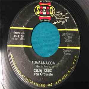 Celia Cruz Con Orquesta - Rumbanacoa / Cuando Tu Me Querías