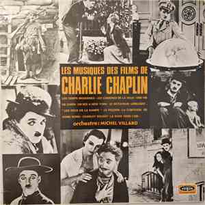 Charlie Chaplin - Michel Villard - Les Musiques Des Films De Charlie Chapli ...