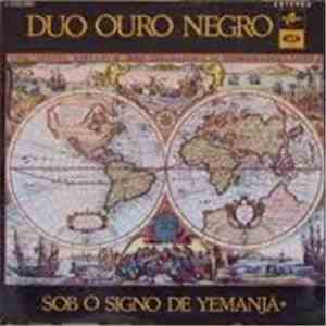 Duo Ouro Negro - Sob O Signo De Yemanjá