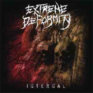 Extreme Deformity - Internal