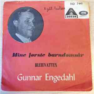 Gunnar Engedahl - Mine Første Barndomsår / Bleievatten