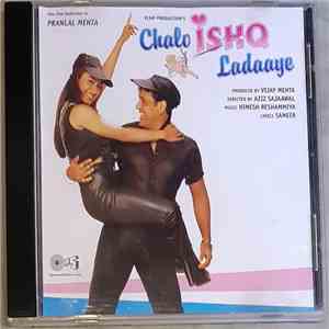 Himesh Reshammiya, Sameer - Chalo Ishq Ladaaye