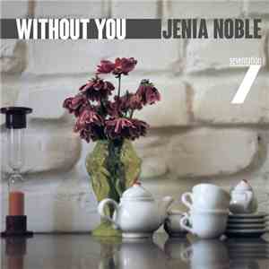 Jenia Noble - Without You