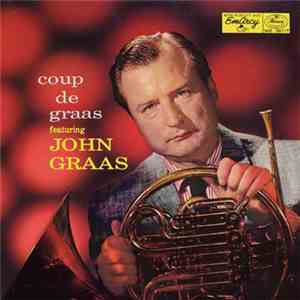 John Graas - Coup De Graas
