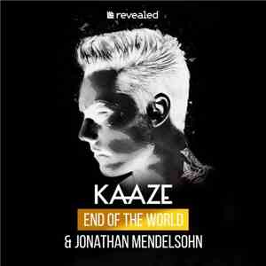 Kaaze & Jonathan Mendelsohn - End Of The World