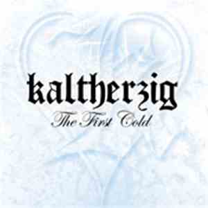 Kaltherzig - The First Cold