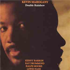 Kevin Mahogany - Double Rainbow