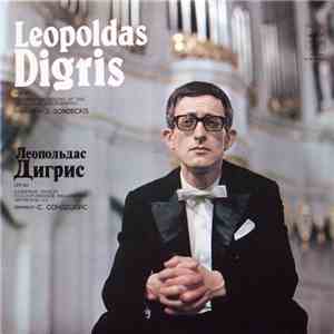 Leopoldas Digris, Chamber Orchestra Of The Lithuanian Philharmonic , Conduc ...