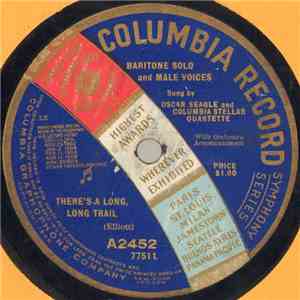 Oscar Seagle / Oscar Seagle And Columbia Stellar Quartette - There's A Long ...