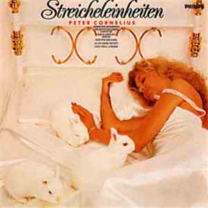 Peter Cornelius - Streicheleinheiten
