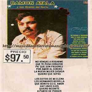 Ramon Ayala y sus Bravos Del Norte - No Vengas A Rogarme