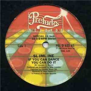 SL IML INE - If You Can Dance You Can Do It