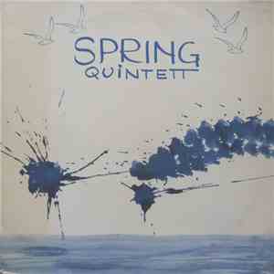 Spring Quintett - Spring Quintett