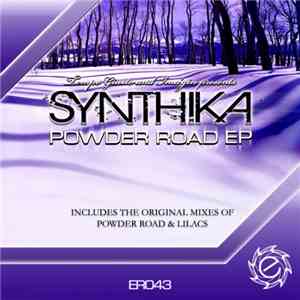 Synthika - Powder Road EP
